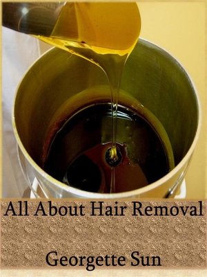 cover image of All About Hair Removal